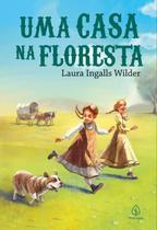 Livro - Uma casa na floresta (Livro 1)