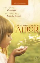 Livro - Uma chance para o amor