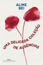 Livro - Uma delicada coleção de ausências