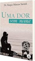 Livro Uma Dor Sem Nome - Canção Nova