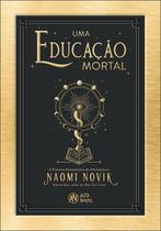 Livro - Uma educação mortal