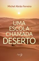 Livro - Uma escola chamada Deserto