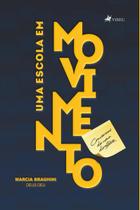 Livro - Uma escola em movimento Livro - Uma escola em movimento