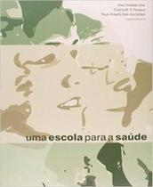 Livro - Uma escola para a saúde