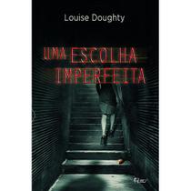 Livro - Uma escolha imperfeita Livro - Uma escolha imperfeita