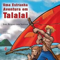 Livro - Uma estranha aventura em talalai Livro - Uma estranha aventura em talalai