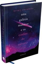 Livro - Uma Galáxia Multicor e os Confins do Universo Livro - Uma Galáxia Multicor e os Confins do Universo