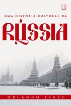 Livro - Uma história cultural da Rússia