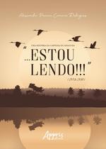 Livro - Uma história da cartilha do araguaia:“...estou lendo!!!” (1978-1989)