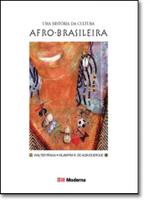 Livro - Uma história da cultura afro-brasileira
