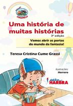 Livro: Uma História De Muitas Histórias - 3. Edição