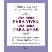 Livro - Uma hora para viver, uma hora para amar Livro - Uma hora para viver, uma hora para amar
