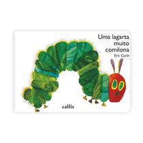 Livro - Uma Lagarta Muito Comilona - Um livro cartonado clássico de Eric Carle Livro - Uma Lagarta Muito Comilona - Um livro cartonado clássico de Eric Carle
