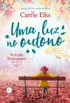 Livro - Uma luz no outono (Vol. 4 As irmãs Shakespeare)