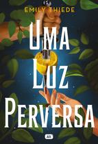 Livro - Uma luz perversa Livro - Uma luz perversa