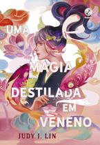 Livro - Uma magia destilada em veneno (Vol. 1 Os Livros do Chá) Livro - Uma magia destilada em veneno (Vol. 1 Os Livros do Chá)