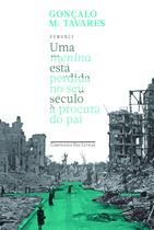 Livro - Uma menina está perdida no seu século à procura do pai