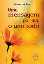Livro - Uma mensagem por dia, o ano todo Livro - Uma mensagem por dia, o ano todo