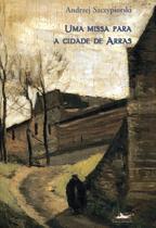 Livro - Uma missa para a cidade de Arras