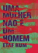 Livro - Uma mulher não é um homem