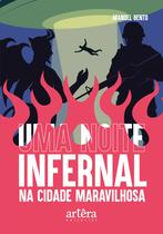 Livro - Uma Noite Infernal na Cidade Maravilhosa Livro - Uma Noite Infernal na Cidade Maravilhosa