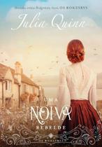 Livro - Uma noiva rebelde (Os Rokesbys – Livro 4) Livro - Uma noiva rebelde (Os Rokesbys – Livro 4)