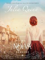 Livro Uma Noiva Rebelde Vol. 4 Julia Quinn