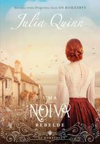 Livro Uma Noiva Rebelde Vol. 4 Julia Quinn