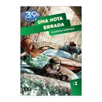Livro Uma Nota Errada Gordon Korman Editora Ática Livro 2 Livro Uma Nota Errada Gordon Korman Editora Ática Livro 2