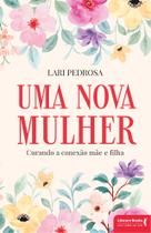 Livro - Uma nova mulher Livro - Uma nova mulher