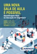 Livro - Uma Nova Sala de Aula é Possível - Aprendizagem Ativa na Educação em Engenharia