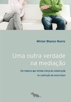 Livro - Uma outra verdade na mediação