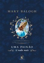 Livro Uma Paixão e Nada Mais Mary Balogh