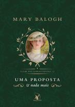 Livro Uma proposta e Nada Mais (Clube dos Sobreviventes – Livro 1) Mary Balogh