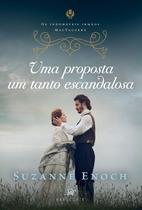 Livro - Uma proposta um tanto escandalosa – Segundo livro da trilogia Os Indomáveis Irmãos MacTaggert Livro - Uma proposta um tanto escandalosa – Segundo livro da trilogia Os Indomáveis Irmãos MacTaggert