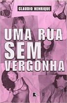 Livro - Uma rua sem vergonha