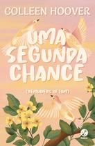 Livro - Uma segunda chance (Fenômeno do TikTok)