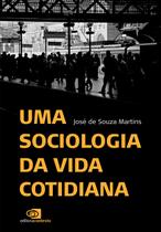 Livro - Uma sociologia da vida cotidiana