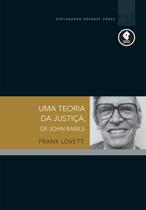 Livro - Uma Teoria da Justiça, de John Rawls