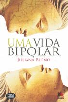 Livro - Uma vida bipolar Livro - Uma vida bipolar