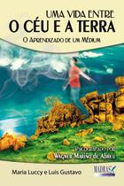 Livro - Uma vida entre o céu e a terra