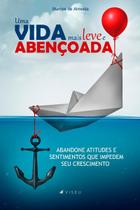 Livro - Uma vida mais leve e abençoada - Editora viseu