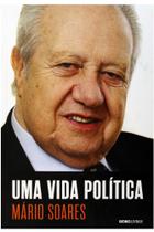 Livro - UMA VIDA POLÍTICA Livro - UMA VIDA POLÍTICA