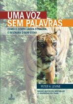 Livro - Uma voz sem palavras Livro - Uma voz sem palavras