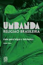 Livro - Umbanda Religiao Brasileira: Guia Para Leigos E Iniciantes