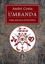 Livro - Umbanda uma escola evolutiva