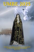 Livro UMBE 2025: Mi Madre os ha dejado en el mimbre seco un testimonio de cómo me ha abandonado la humanidad (16/3/1972) Livro UMBE 2025: Mi Madre os ha dejado en el mimbre seco un testimonio de cómo me ha abandonado la humanidad (16/3/1972)