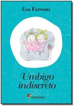 Livro Umbigo Indiscreto - Eva Furnari