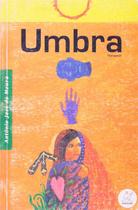 Livro Umbra - Antônio José de Moura - Editora Marco Zero - Romance