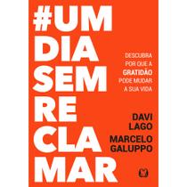 Livro - #umdiasemreclamar Livro - #umdiasemreclamar